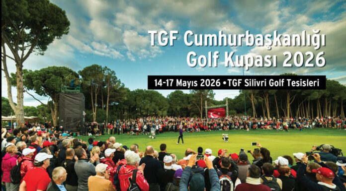 Cumhurbaşkanlığı Golf Kupası, 14-17 Mayıs’ta yapılacak